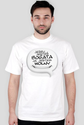Jeśli jesteś bogata...