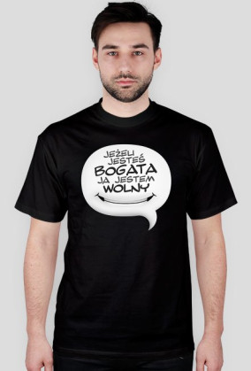 Jeśli jesteś bogata...