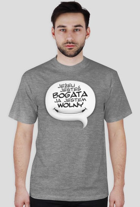 Jeśli jesteś bogata...