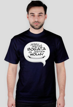 Jeśli jesteś bogata...