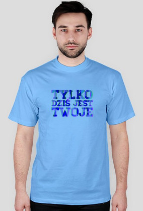 Tylko dziś