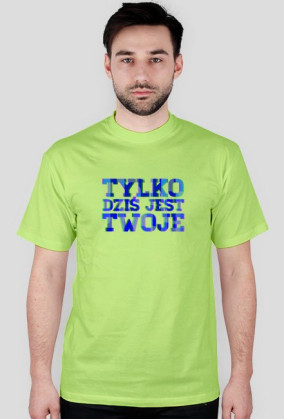 Tylko dziś