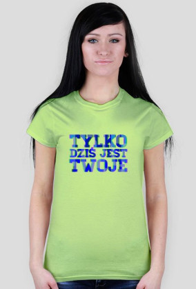Tylko dziś