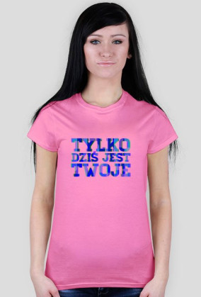 Tylko dziś