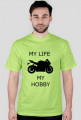 Koszulka motocyklowa dla fana motocykli MY LIFE MY HOBBY