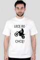 Koszulka motocyklowa dla fana motocykli LECĘ BO CHCĘ!