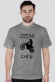 Koszulka motocyklowa dla fana motocykli LECĘ BO CHCĘ!
