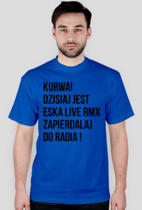 KURWA DZISIAJ JEST ESKA LIVE RMX ZAPIERDALAJ DO RADIA