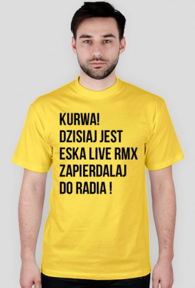 KURWA DZISIAJ JEST ESKA LIVE RMX ZAPIERDALAJ DO RADIA