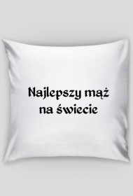 Poszewka dla męża!
