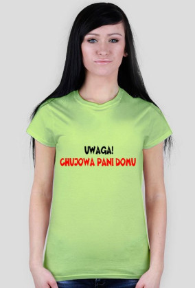 T-SHIRT CHUJOWEJ PANI DOMU