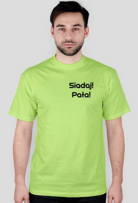 Siadaj! Pała!