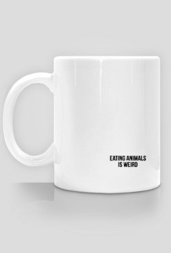 EATING ANIMALS IS WEIRD CUP