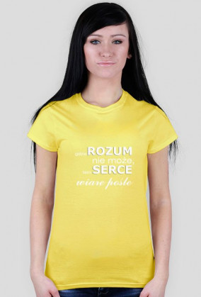 koszulka Gdzie rozum nie może, tam serce wiarę pośle
