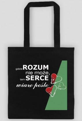 torba/ gdzie rozum nie może, tam serce wiarę pośle