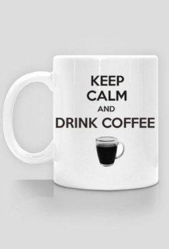 Kubek KEEP CALM AND DRINK COFFEE