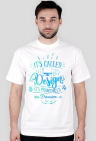 WO. T-shirt - Design is Passion - Graphic Design