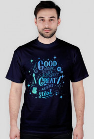 WO. T-shirt - Great Artist Steal - Graphic Designer