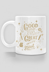 Wo. Cup - Great Artist Steal - Graphic Designer GOLD