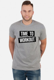 Time to workout - koszulka - szara