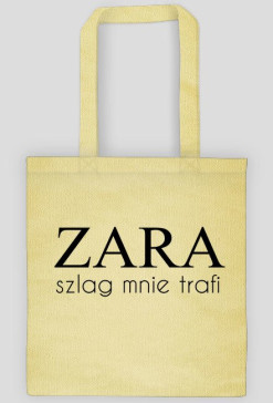 ZARA SZLAG MNIE TRAFI - torba FUNPAL