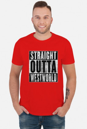 Straight Outta Westworld - koszulka męska