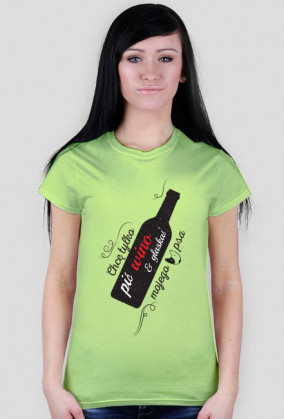 Chce tylko pić wino i głaskać mojego psa - koszulka