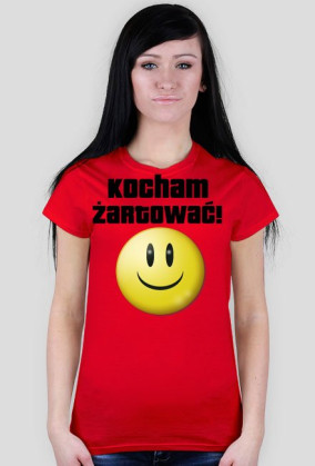 Koszulka "Kocham żartować" DAMSKA
