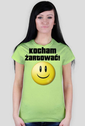 Koszulka "Kocham żartować" DAMSKA