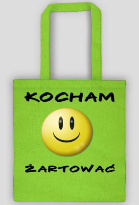 Torba EKO "Kocham żartować"