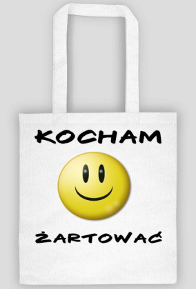 Torba EKO "Kocham żartować"