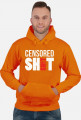 Bluza męska ze śmiesznym nadrukiem na prezent - Censored Sh*t