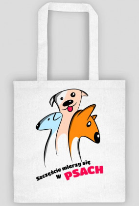 Szczęście mierzy się w psach - Eko torba