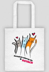 Szczęście mierzy się w kotach - Eko torba