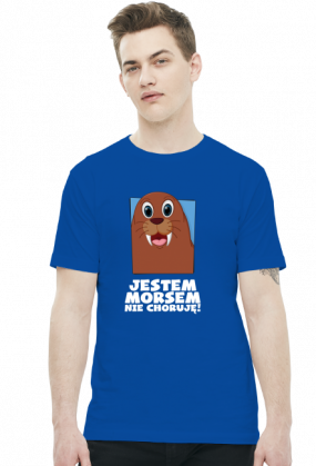 JESTEM MORSEM - NIE CHORUJĘ - Męska