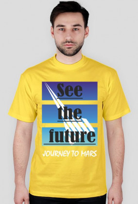 See the future 2