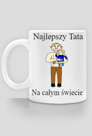 Kubek ''Najlepszy Tata na całym świecie''