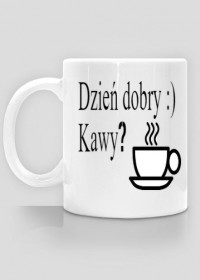 Kubek ''Dzień dobry Kawy?''