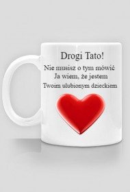 Kubek ''Drogi Tato!''