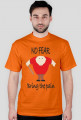 No fear