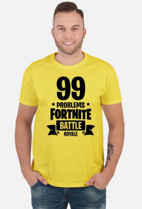99 PROBLEMÓW W FORTNITE