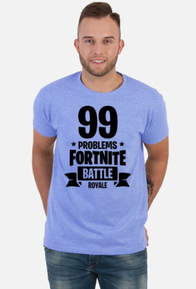 99 PROBLEMÓW W FORTNITE