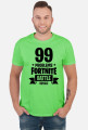 99 PROBLEMÓW W FORTNITE