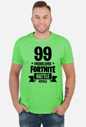 99 PROBLEMÓW W FORTNITE
