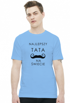 Najlepszy tata na świecie - koszulka dla taty