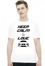 Keep Calm and Love BMW - E46 (koszulka męska) ciemna grafika