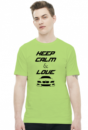 Keep Calm and Love BMW - E46 (koszulka męska) ciemna grafika