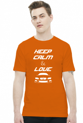 Keep Calm and Love BMW - E46 (koszulka męska) jasna grafika