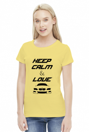 Keep Calm and Love BMW - E46 (bluzka damska) ciemna grafika