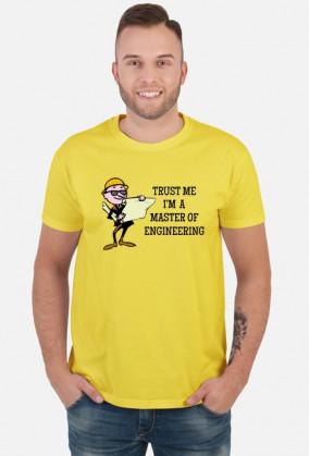 Koszulka Trust me I'm a master of engineering